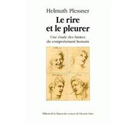 Le rire et le pleurer - une étude des limites du comportement humain - Helmuth Plessner - Maison Des Sciences De L'homme - broché - Livre