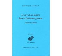 Le Rire et les larmes dans la littérature grecque: D'Homère à Platon