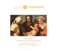 Le rire no 394 revue Communio Revue catholique internationale Communio - Florent Urfels - Communio - broché - Revue