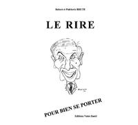 LE RIRE: POUR SE BIEN PORTER