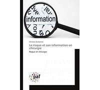 Le risque et son information en chirurgie: Risque en chirurgie
