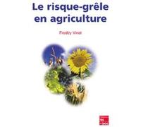 Le risque grêle en agriculture