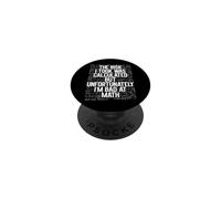 Le Risque Que J'Ai Pris a été calculé, mais Je suis nul en Maths. C'est drôle PopSockets PopGrip Adhésif