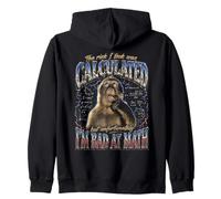 Le Risque Que J'Ai Pris a été calculé, mais Je suis nul en Maths. C'est drôle Sweat à Capuche