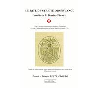 LE RITE DE STRICTE OBSERVANCE Lumières Et Dessins Finaux.