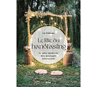 Le Rite du handfasting: Le plus moderne des mariages ancestraux
