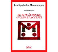 Le rite écossais ancien et accepté