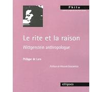 Le rite et la raison: Wittgenstein anthropologue