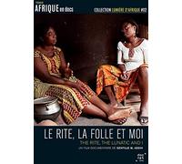 Le Rite, la folle et moi