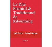 Le Rite Primitif & Traditionnel de Kilwinning