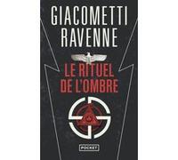 Le rituel de l'ombre Eric Giacometti (Auteur), Jacques Ravenne (Auteur)