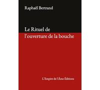 Le Rituel de l'ouverture de la bouche