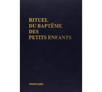 Le rituel du baptême des petits enfants