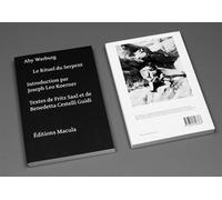 Le Rituel Du Serpent Recit D'Un Voyage En Pays Pueblo - Aby Warburg - Macula Eds - broché - Etude