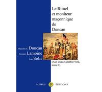 Le Rituel et moniteur maçonnique de Duncan