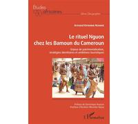 Le rituel Nguon chez les Bamoun du Cameroun Armand Kpoumie Nchare (Auteur)