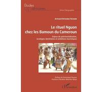 Le rituel Nguon chez les Bamoun du Cameroun Armand Kpoumie Nchare (Auteur)