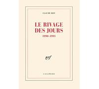 Le Rivage des jours: (1990-1991)