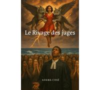 Le Rivage des juges - Adama Cissé - Librinova - broché - Nouvelles