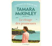Le rivage des promesses la pension au bord de mer - Tamara McKinley - Archipel Eds De L' - broché - Roman