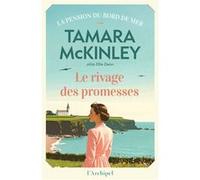 Le rivage des promesses Tamara McKinley (Auteur), Danièle Momont (Traduction)
