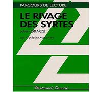 LE RIVAGE DES SYRTES-PARCOURS DE LECTURE