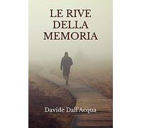 Le Rive Della Memoria