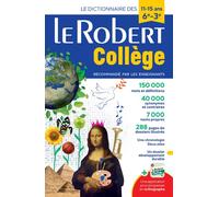 Le Robert Collège 11 à 15 ans - Collectif - Le Robert - broché - Dictionnaire et encyclopédie