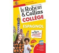 Collectif – Le Robert & Collins Collège Espagnol – Dictionnaire et encyclopédie – Relié