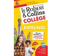 Collectif – Le Robert & Collins Collège Espagnol – Dictionnaire et encyclopédie – Relié