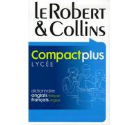 Le Robert & Collins Compact plus Lycée: Dictionnaire français-anglais et anglais-français