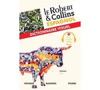 Le Robert & Collins Dictionnaire visuel espagnol Collectif (Auteur)