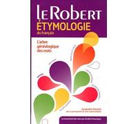 Le Robert Dictionnaire d'étymologie du francais (French Edition) (Les Usuels) by Jacqueline Picoche(2015-08-13)