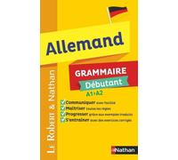 Le Robert et Nathan - Allemand - Grammaire Débutant A1-A2 - François Muller - Nathan - broché - Dictionnaire et encyclopédie