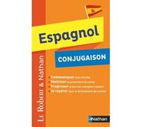 Le Robert et Nathan - Espagnol - Conjugaison Marie-Claude Dana (Auteur), Béatriz Job (Auteur)