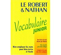 Le Robert et Nathan : vocabulaire junior. de 8 à 11 ans