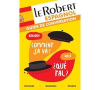 Le Robert - Guide de conversation espagnol: Broché