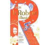 Le Robert Illustré 2026 + dictionnairenumerique + appli orthographe - Collectif - Le Robert - relié - Dictionnaire et encyclopédie