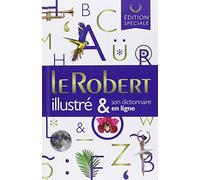 Le Robert illustré & son dictionnaire internet: Edition spéciale - Offert en récompense scolaire