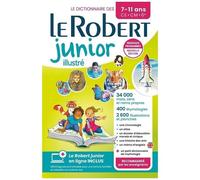 Le Robert – Dictionnaire junior illustré et son dictionnaire en ligne – 7/11 ans, CE-CM-6e