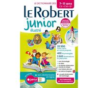 Dictionnaire Le Robert junior illustré et son dictionnaire en ligne - 7/11 ans - CE-CM-6e - Nouvelle édition