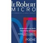 Le Robert Micro: Dictionnaire d'apprentissage de la langue française Version brochée