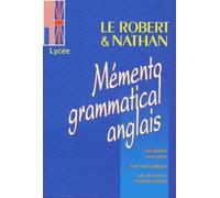 Le Robert & Nathan, Mémento Grammatical Anglais - Lycée