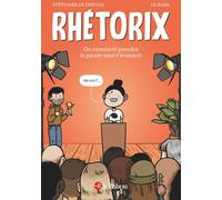 LE ROBERT Rhétorix - Comment prendre la parole sans s'évanouir