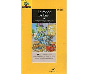 Le Robot de Ratus suivi de "le ballon soleil"
