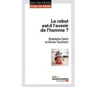 Le robot est-il l'avenir de l'homme ?