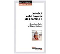 Le Robot Est-Il L'avenir De L'homme ?