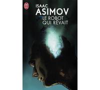 Le robot qui revait