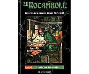 Le Rocambole N°48/49, Bulletin Des Amis Du Roman Populaire
