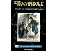 LE ROCAMBOLE N°50: Naissances du Roman Populaire